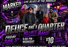 Deuce 'n a Quarter Blues Band at the Marked